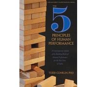 Todd E Conklin The 5 Principles of Human Performance (Tascabile)