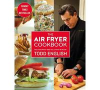 Todd English The Air Fryer Cookbook (Tascabile)