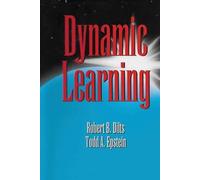 Todd Epstein Robert Brian Dilts Dynamic Learning (Tascabile)
