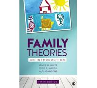 Todd F. Martin Kari Adamsons James M. White Family Theories (Tascabile)