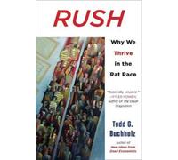 Todd G. Buchholz Rush (Tascabile)