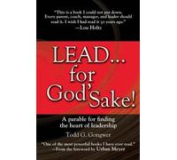 Todd G. Gongwer Lead . . . For God'S Sake (Copertina rigida)