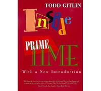 Todd Gitlin Inside Prime Time (Tascabile)