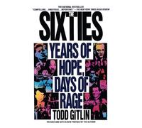 Todd Gitlin The Sixties (Tascabile)