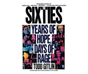 Todd Gitlin The Sixties (Tascabile)
