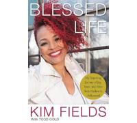 Todd Gold Kim Fields Blessed Life (Copertina rigida)