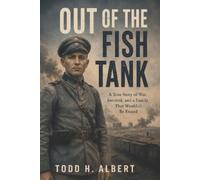 Todd H Albert Out of the Fish Tank (Tascabile)
