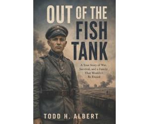Todd H Albert Out of the Fish Tank (Tascabile)