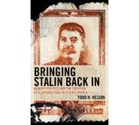 Todd H. Nelson Bringing Stalin Back In (Tascabile)