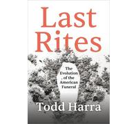 Todd Harra Last Rites (Copertina rigida)