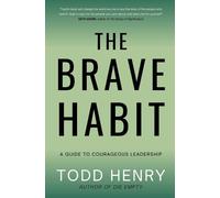 Todd Henry The Brave Habit (Tascabile)