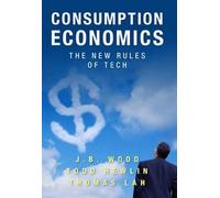 Todd Hewlin J B Wood Thomas Law Consumption Economics (Copertina rigida)