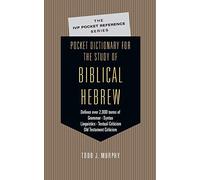 Todd J. Murphy Pocket Dictionary for the Study of Biblical Hebrew: D (Tascabile)