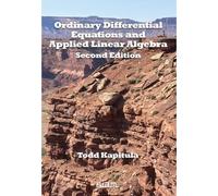 Todd Kapitula Ordinary Differential Equations and Applied Linear Alg (Tascabile)