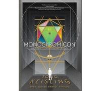 Todd Keisling Monochromicon: The Complete Monochrome Trilogy (Copertina rigida)