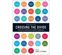 Todd L. Pittinsky Crossing the Divide (Copertina rigida)