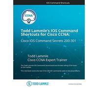 Todd Lammle Todd Lammle's IOS Command Shortcuts for Cisco CCNA 200-3 (Tascabile)
