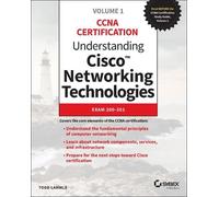 Todd Lammle Understanding Cisco Networking Technologies, Volume 1 (Tascabile)