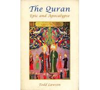 Todd Lawson The Quran, Epic and Apocalypse (Tascabile)