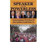 Todd Lederman Speaker for the Powerless (Copertina rigida)