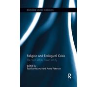 Todd LeVasseur Religion and Ecological Crisis (Tascabile)