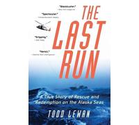 Todd Lewan The Last Run (Tascabile)