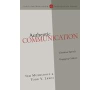 Todd Lewis Tim M Authentic Communication - Christian Speech Engaging (Tascabile)