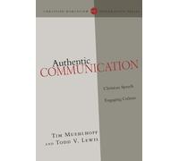 Todd Lewis Tim M Authentic Communication - Christian Speech Engaging (Tascabile)