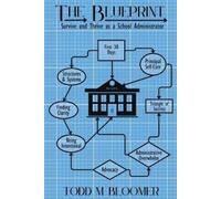 Todd M Bloomer The Blueprint (Tascabile)