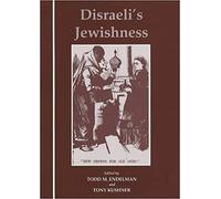Todd M. Endelman Disraeli's Jewishness (Tascabile)