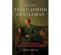Todd M. Endelman The Last Anglo-Jewish Gentleman (Tascabile)