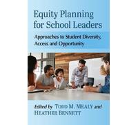 Todd M. Mealy Equity Planning for School Leaders (Tascabile)
