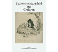 Todd Martin Katherine Mansfield and Children (Copertina rigida)