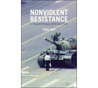 Todd May Nonviolent Resistance (Tascabile)