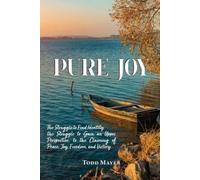 Todd Mayer Pure Joy (Tascabile)