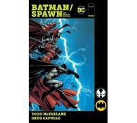 Todd McFarlane Batman/Spawn: The Deluxe Edition (Copertina rigida)