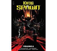 Todd McFarlane King Spawn Volume 6 (Tascabile) King Spawn