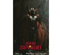 Todd McFarlane Sean Lewis King Spawn Volume 1 (Tascabile) King Spawn
