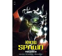 Todd McFarlane Sean Lewis King Spawn Volume 4 (Tascabile)