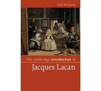 The Cambridge Introduction to Jacques Lacan