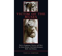 Todd Merlin Compton Victim of the Muses (Tascabile) Hellenic Studies Series