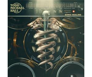 Todd Michael Hall - Sonic Healing