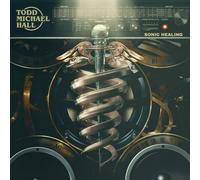 Todd Michael Hall Sonic Healing (CD)