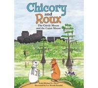 Todd-Michael St. Pierre Chicory and Roux (Copertina rigida)