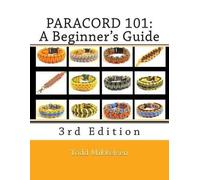 Todd Mikkelsen Paracord 101 (Tascabile)