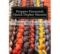 Todd Mikkelsen Prepper Paracord (Tascabile)