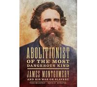Todd Mildfelt David D. Schafe Abolitionist of the Most Dangerous Kin (Tascabile)