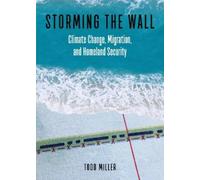 Todd Miller Storming the Wall (Tascabile) City Lights Open Media