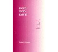 Todd Moody Does God Exist? a Dialogue (Copertina rigida)