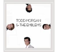 Todd Morgan & The Emblems - Todd Morgan & the Emblems